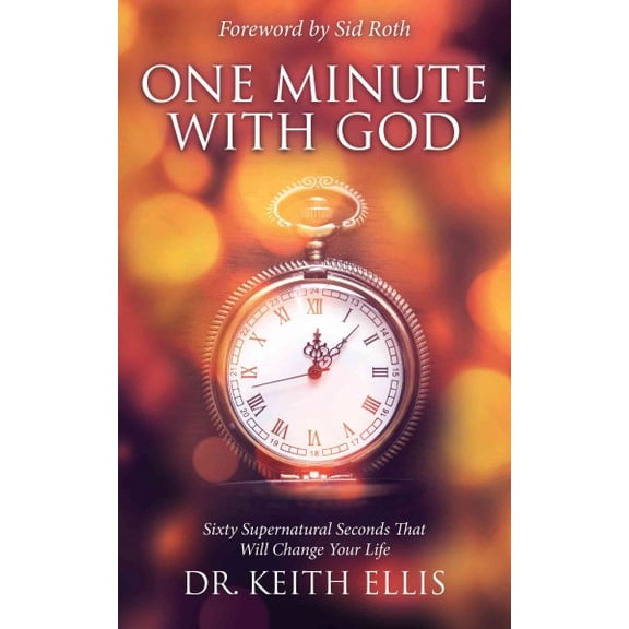 Pre-Owned One Minute with God : Sixty Supernatural Seconds That Will Change Your Life (Paperback) 9780768408478