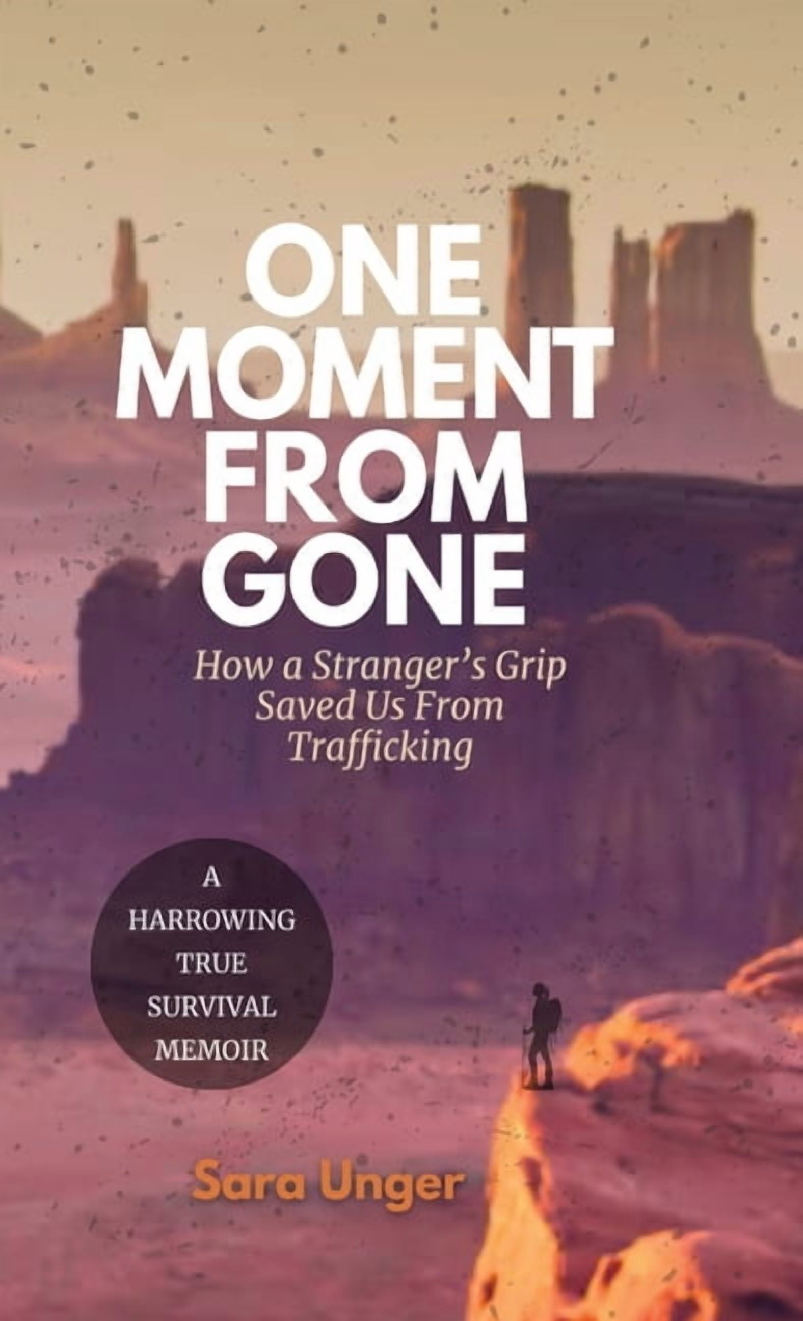One Moment From Gone, (Hardcover)