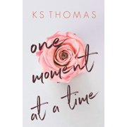 One Moment at a Time Paperback by K S Thomas