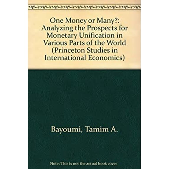 Pre-Owned One Money or Many : Analyzing the Prospects for Monetary Unification in Various Parts of the World 9780881652482 Used