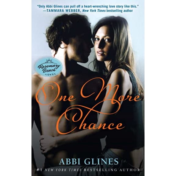 Pre-Owned One More Chance: A Rosemary Beach Novel The Series Paperback Abbi Glines
