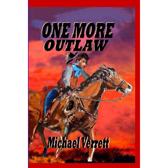 One More Outlaw, (Paperback)