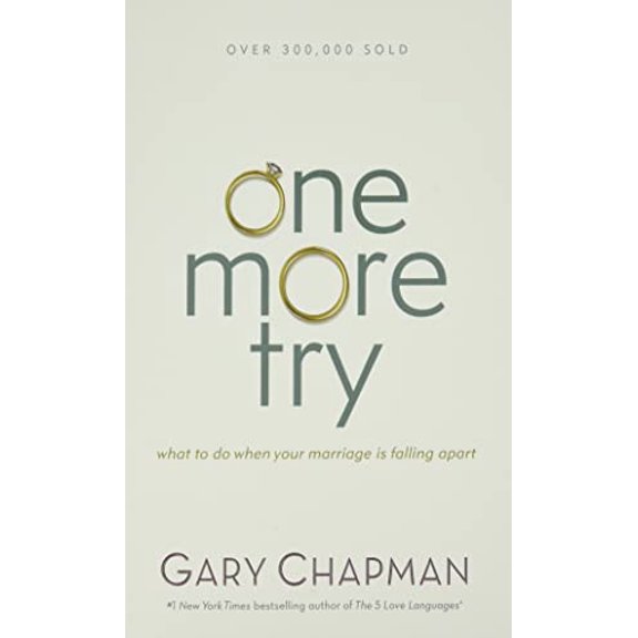 Pre-Owned One More Try: What to Do When Your Marriage Is Falling Apart (Paperback) by Gary Chapman