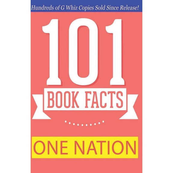 One Nation - 101 Book Facts: #1 Fun Facts & Trivia Tidbits