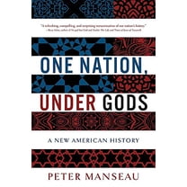 Pre-Owned One Nation, Under Gods: A New American History (Paperback) 0316100013 9780316100014