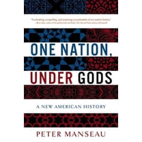 Pre-Owned One Nation, Under Gods: A New American History (Paperback) 0316100013 9780316100014