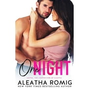 One Night  Lighter Ones   Paperback  Aleatha Romig