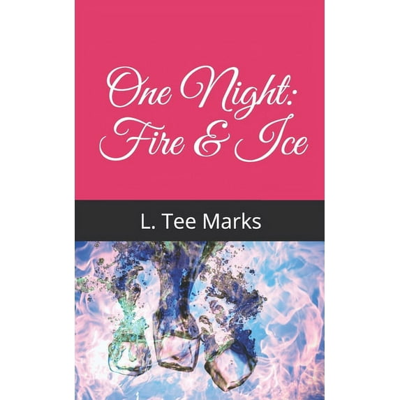 One Night: One Night : Fire & Ice (Series #2) (Paperback)