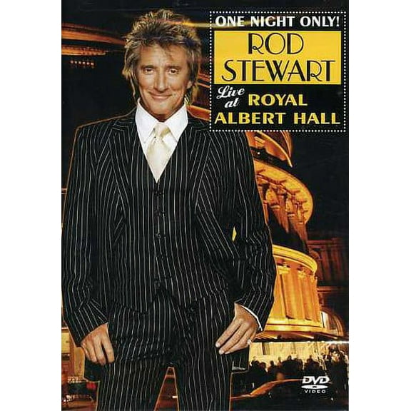 One Night Only: Rod Stewart Live at Royal Albert Hall (DVD), RCA, Music & Performance