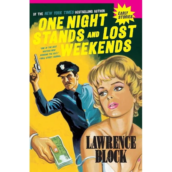 One Night Stands and Lost Weekends, (Paperback)