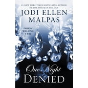 One Night Trilogy One Night Denied, Book 2, Paperback