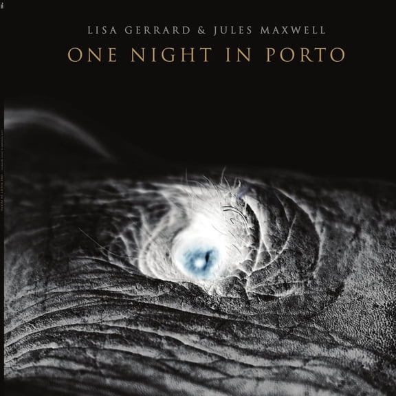 Lisa Gerrard & Jules Maxwell One Night in Porto (CD) Album