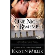 One Night to Remember Paperback 1984246453 9781984246455 Kristin Miller