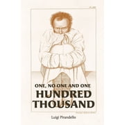 One, No One, and One Hundred Thousand, Paperback