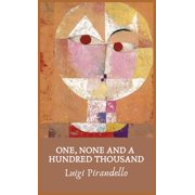 One, None and a Hundred Thousand Hardcover