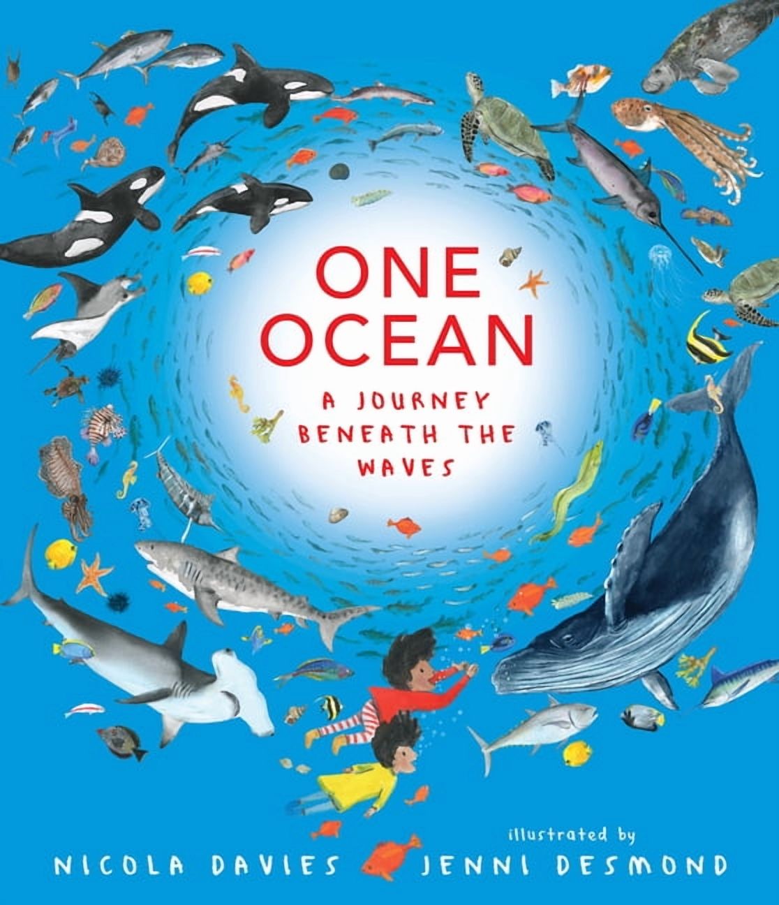 One Ocean: A Journey Beneath the Waves, (Hardcover)