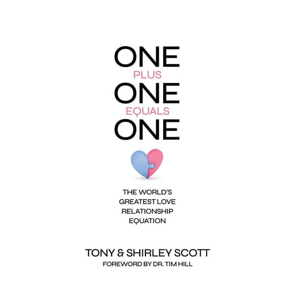 One + One = One: The World's Greatest Love Relationship Equation