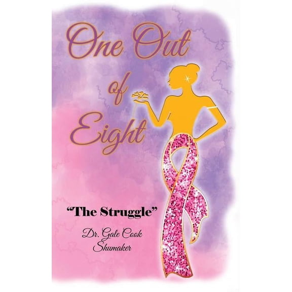 One Out of Eight: The Struggle (Paperback)