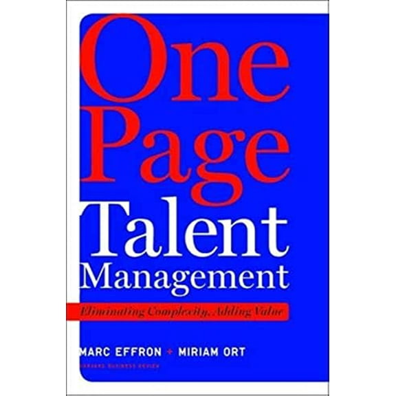 Pre-Owned One Page Talent Management: Eliminating Complexity, Adding Value (Hardcover)