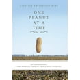 thumbnail image 1 of One Peanut at a Time: Autobiography: One Woman's Trek of Trials and Triumphs, (Hardcover), 1 of 1