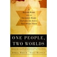 thumbnail image 1 of One People, Two Worlds : A Reform Rabbi and an Orthodox Rabbi Explore the Issues That Divide Them (Paperback), 1 of 1