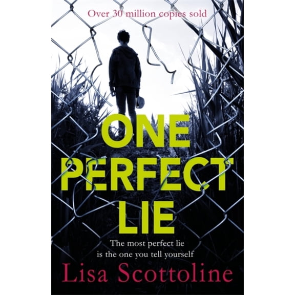 One Perfect Lie