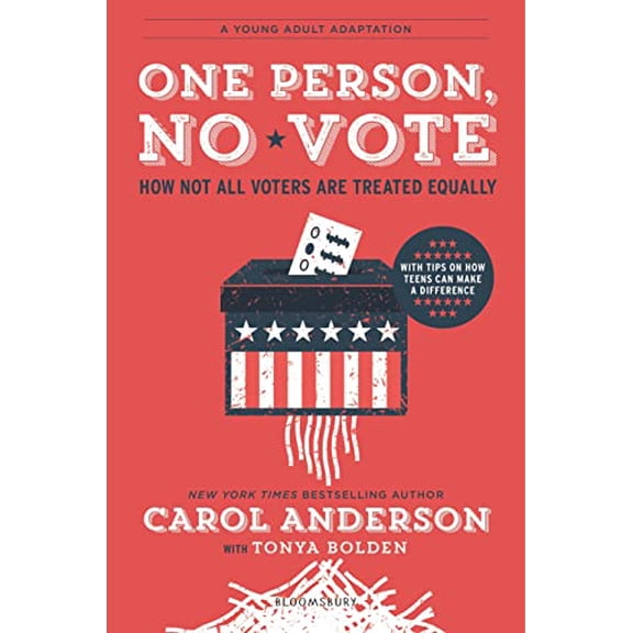 Pre-Owned One Person, No Vote (YA Edition): How Not All Voters Are Treated Equally (Hardcover) 1547601078 9781547601073