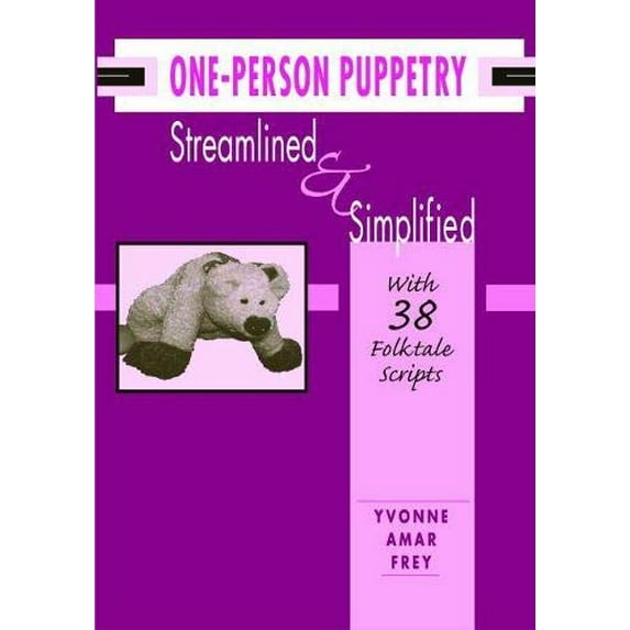 Pre-Owned One-Person Puppetry (Paperback) 0838908896 9780838908891