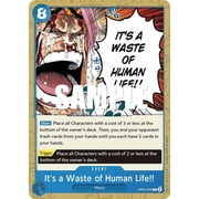 Collectible One Piece Awakening of the New Era Common Its a Waste of Human Life!! OP05-058