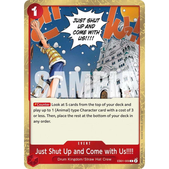 One Piece Premium Booster -The Best- Vol. 2 Common Just Shut Up and Come with Us!!!! EB01-009 [Pirate Foil]