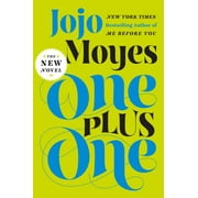 One Plus One : A Novel (Hardcover)
