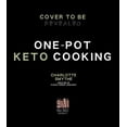 thumbnail image 1 of Pre-Owned One-Pot Keto Cooking: 75 Delicious Low-Carb Meals for the Busy Cook (Paperback) 1645670368 9781645670360, 1 of 1