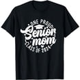 thumbnail image 1 of One Proud Senior Mom Class Of 2024 Graduation Mom T-Shirt, 1 of 5