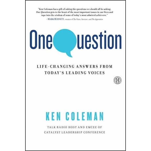 One Question: Life-Changing Answers from Today's Leading Voices, (Paperback)