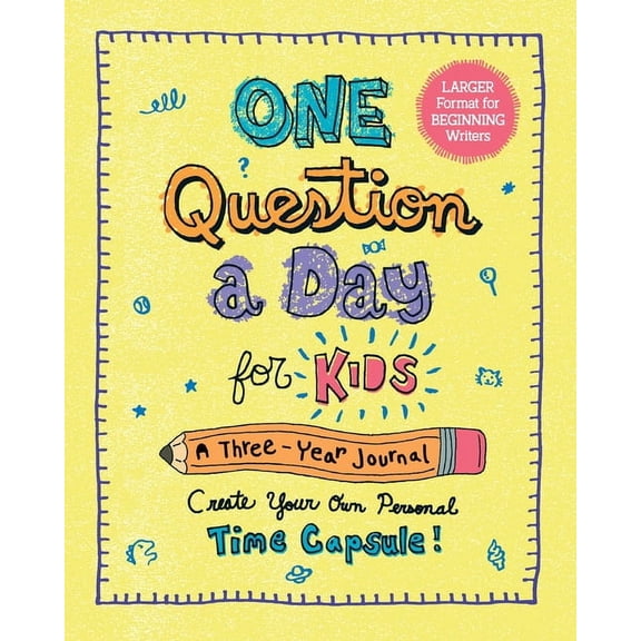 One Question a Day for Kids (Large Format): A 3-Year Journal: Create Your Own Personal Time Capsule, (Hardcover)