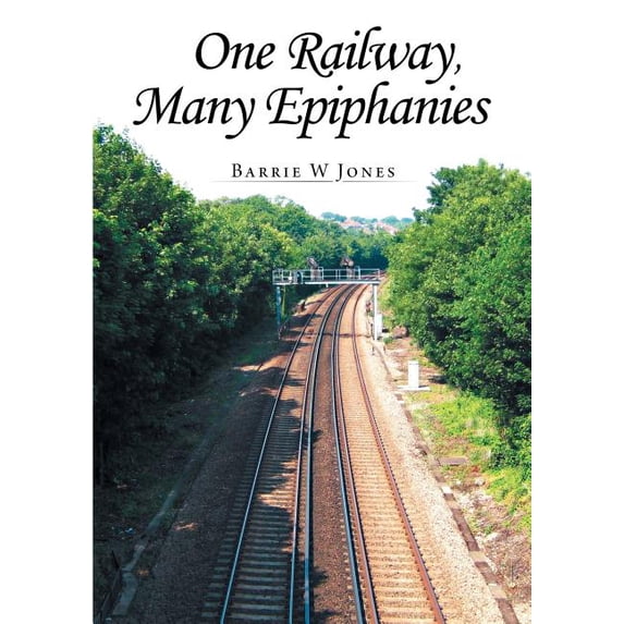 One Railway, Many Epiphanies, (Paperback)