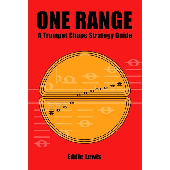 One Range: A Trumpet Chops Strategy Guide, (Paperback)
