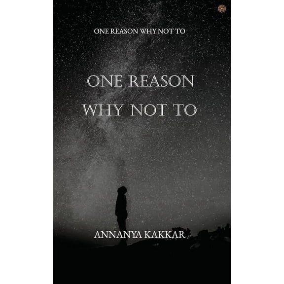 One Reason Why Not To, (Paperback)