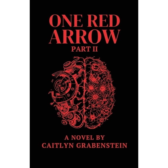 One Red Arrow One Red Arrow, Part 2, Book 2, (Paperback)