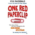 thumbnail image 1 of One Red Paperclip : The Story of How One Man Changed His Life One Swap at a Time, 1 of 1