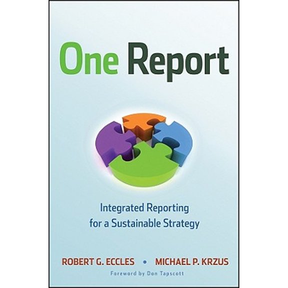 Pre-Owned One Report: Integrated Reporting for a Sustainable Strategy (Hardcover) 0470587512 9780470587515