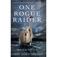 thumbnail image 1 of One Rogue Raider: Death of the White Swan, (Hardcover), 1 of 1