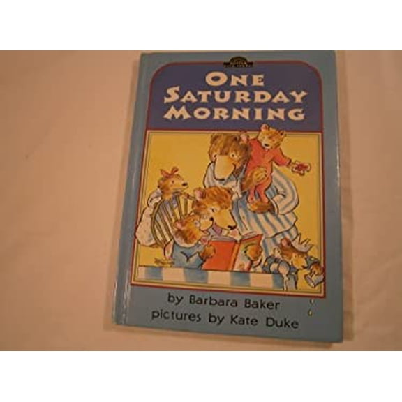 Pre-Owned One Saturday Morning (Hardcover) 0525452621 9780525452621