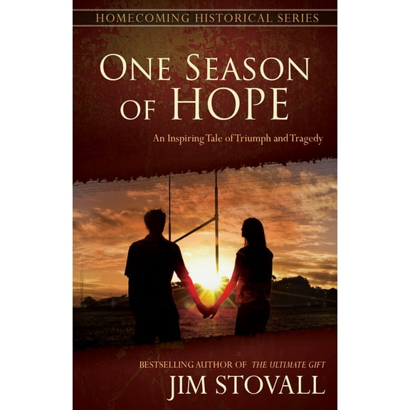 One Season of Hope: An Inspiring Tale of Triumph and Tragedy