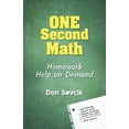thumbnail image 1 of One Second Math : Homework Help on Demand (Paperback), 1 of 1