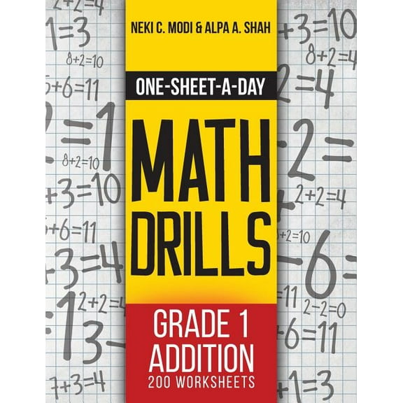 One-Sheet-A-Day Math Drills One-Sheet-A-Day Math Drills: Grade 1 Addition - 200 Worksheets (Book 1 of 24), Book 1, (Paperback)