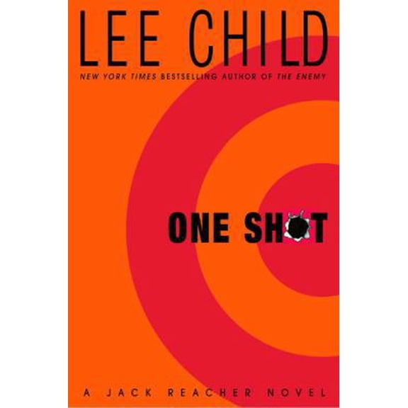 Pre-Owned One Shot by Lee Child (Hardcover), Jack Reacher Novels, English