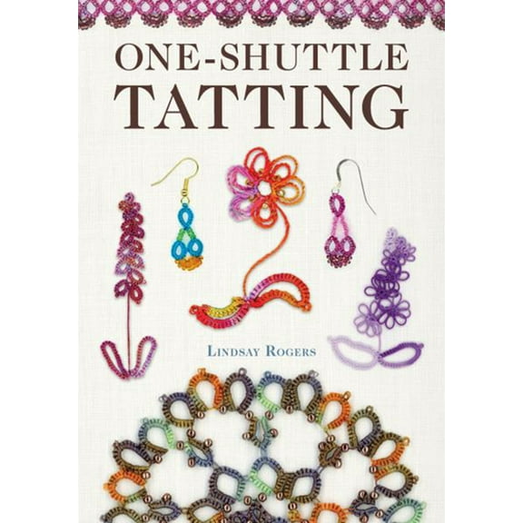 One-Shuttle Tatting, (Hardcover)