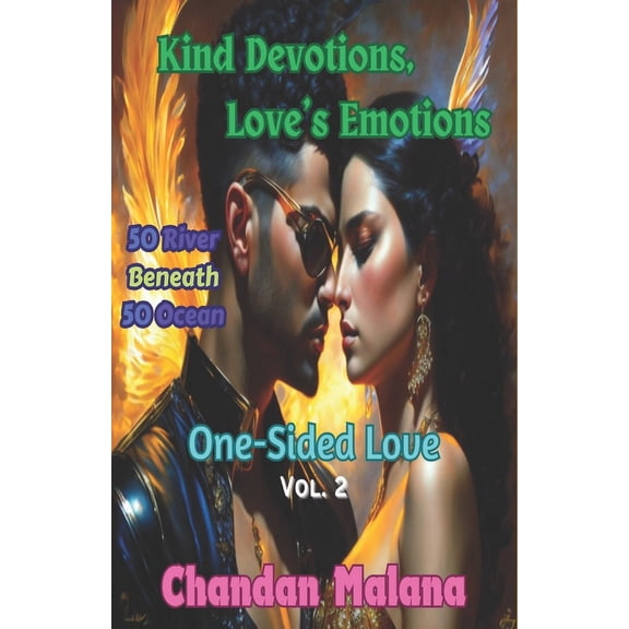 One-Sided Love: Kind Devotions, Love's Emotions: 50 River Beneath 50 Ocean (Paperback)