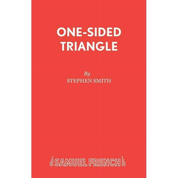 One-Sided Triangle: A Play, (Paperback)